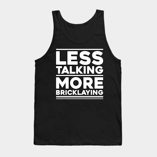 Bricklayer Mason Brickmason Blockmason Brickwork Tank Top by Krautshirts